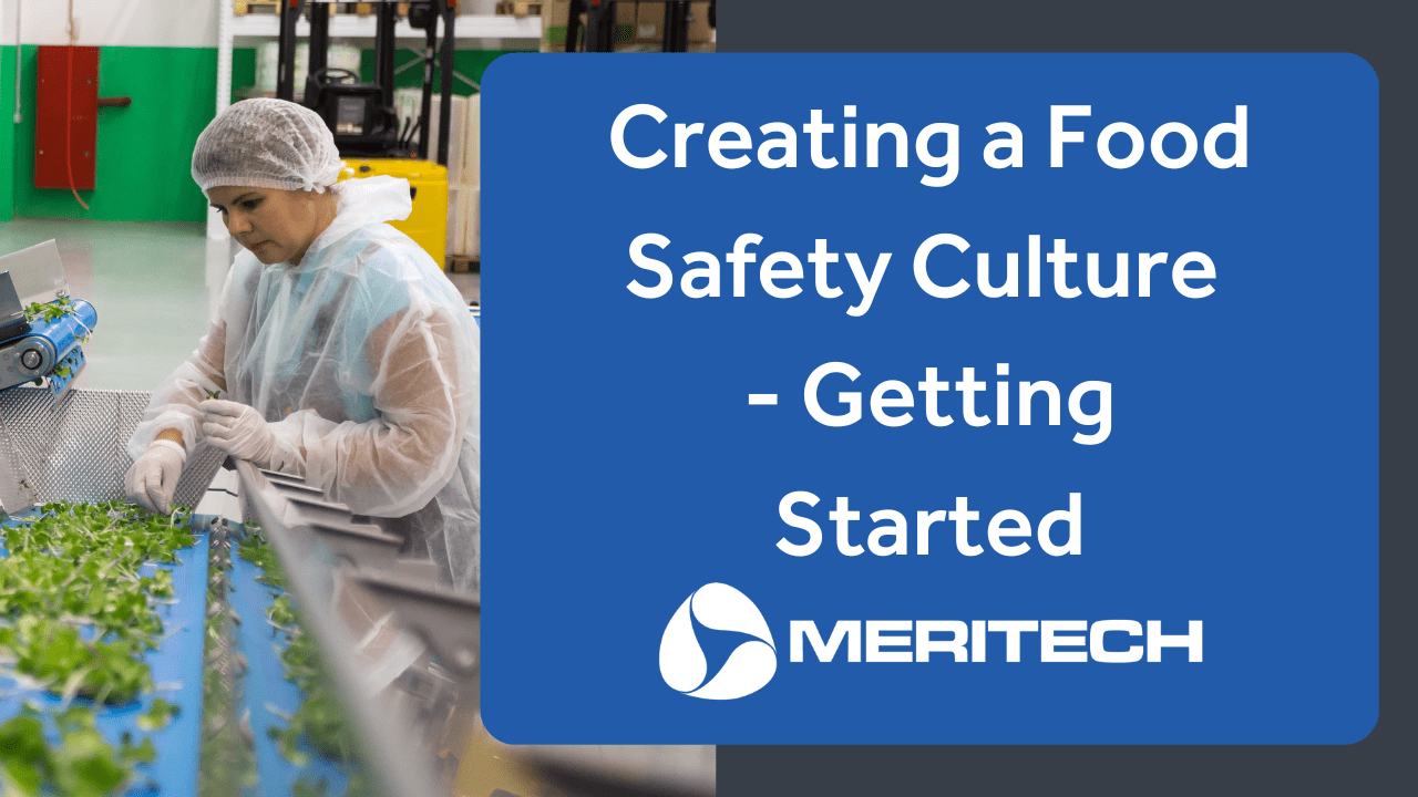 Creating a Food Safety Culture Getting Started